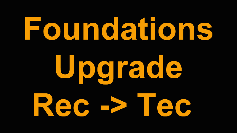 Image of Foundations Upgrade (Rec to Tech)